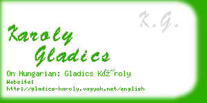 karoly gladics business card